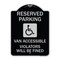 Signmission Reserved Parking Van Accessible Violators Will Fined Heavy-Gauge Alum Sign, 24" x 18", BS-1824-23000 A-DES-BS-1824-23000 - alternate 1